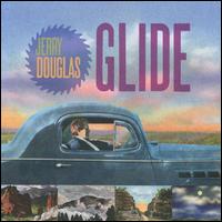 Glide von Jerry Douglas