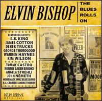 Blues Rolls On von Elvin Bishop