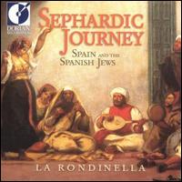 Sephardic Journey: Spain and the Spanish Jews von Rondinella