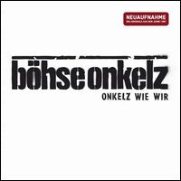 Onkelz Wie Wir von Böhse Onkelz