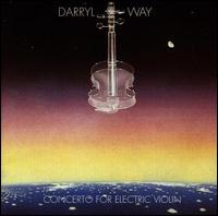 Concerto for Electric Violin & Synth von Darryl Way