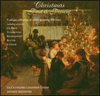 Christmas Past and Present von Ex Cathedra