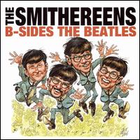 B-Sides the Beatles von The Smithereens