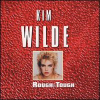 Rough & Tough: Best of Kim Wilde von Kim Wilde