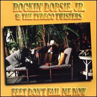 Feets Don't Fail Me Now von Rockin' Dopsie Jr.