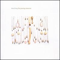 David Lang: The Passing Measures von David Lang