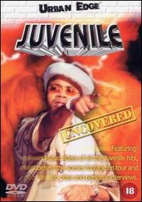 Uncovered von Juvenile