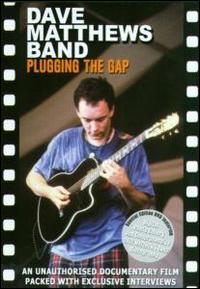Plugging the Gaps [DVD] von Dave Matthews