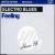 Feeling von Electro Blues