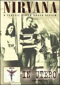 In Utero: Under Review von Nirvana