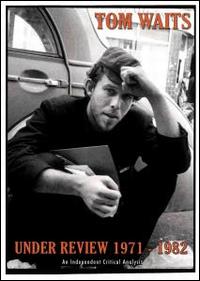 Under Review 1971-82 von Tom Waits