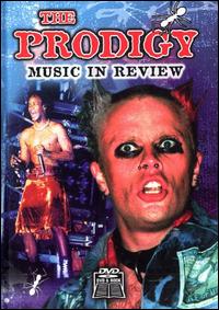 Music in Review von The Prodigy