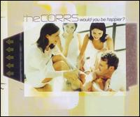 Would You Be Happier [UK CD] von The Corrs