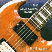 Roll Again von Mick Clarke