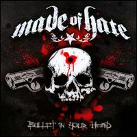Bullet in Your Head von Made of Hate