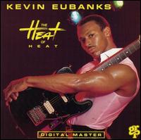 Heat of Heat von Kevin Eubanks
