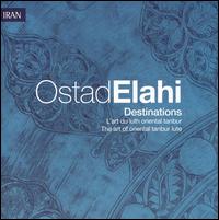 Destination von Ostâd Elâhi