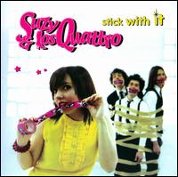 Stick with It von Suzy & los Quattro