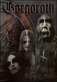 Black Mass Krakow 2004 von Gorgoroth