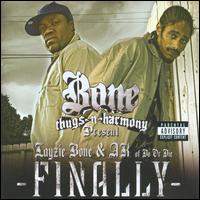 Finally von Bone Thugs-N-Harmony