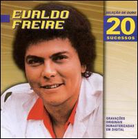 Selecao de Ouro: 20 Sucessos von Evaldo Freire