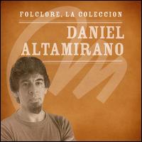 Folclore, La Coleccion von Daniel Altamirano