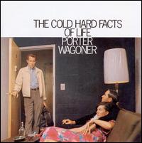 Cold Hard Facts of Life/Soul of a Convict von Porter Wagoner