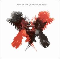 Only by the Night von Kings of Leon