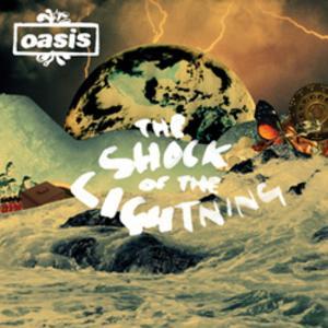 Shock of the Lightning von Oasis