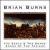 Eagle & the Snake: Songs of the Texians von Brian Burns