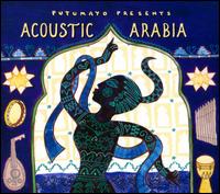 Putumayo Presents: Acoustic Arabia von Various Artists