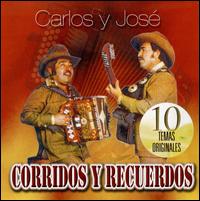 Corridos y Recuerdos von Carlos y José