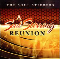 Soul Stirrers Reunion von The Soul Stirrers