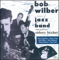 Bob Wilber and His Famous Jazz Band von Bob Wilber