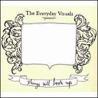 Things Will Look Up von The Everyday Visuals