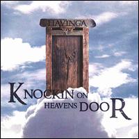 Knockin on Heaven's Door von The Havingas