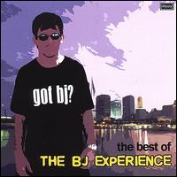 Got BJ?: The Best of the BJ Experience von The BJ Experience