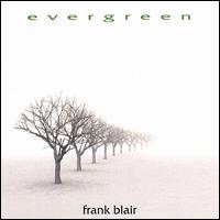 Evergreen von Frank Blair