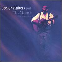 Just This Moment von Steven Walters