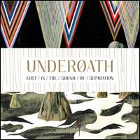 Lost in the Sound of Separation von Underoath