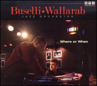 Where or When von Buselli Wallarab Jazz Orchestra