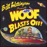Radio Woof Blasts Off! von Bill Wellington