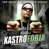 Kastrofobia Da Mixtape, Vol.1 von Kastro and Edi
