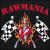 I'm With the Boys Now, Baby von Rawmania
