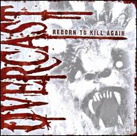 Reborn to Kill Again von Overcast