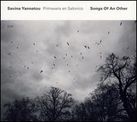 Songs of an Other von Savina Yannatou