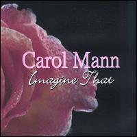 Imagine That von Carol Mann