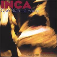 Que Siga La Farra von Inca: The Peruvian Ensemble