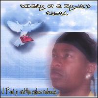 Diary of a Zydeco Rebel von J. Paul Jr.