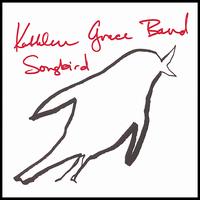 Songbird von Kathleen Grace